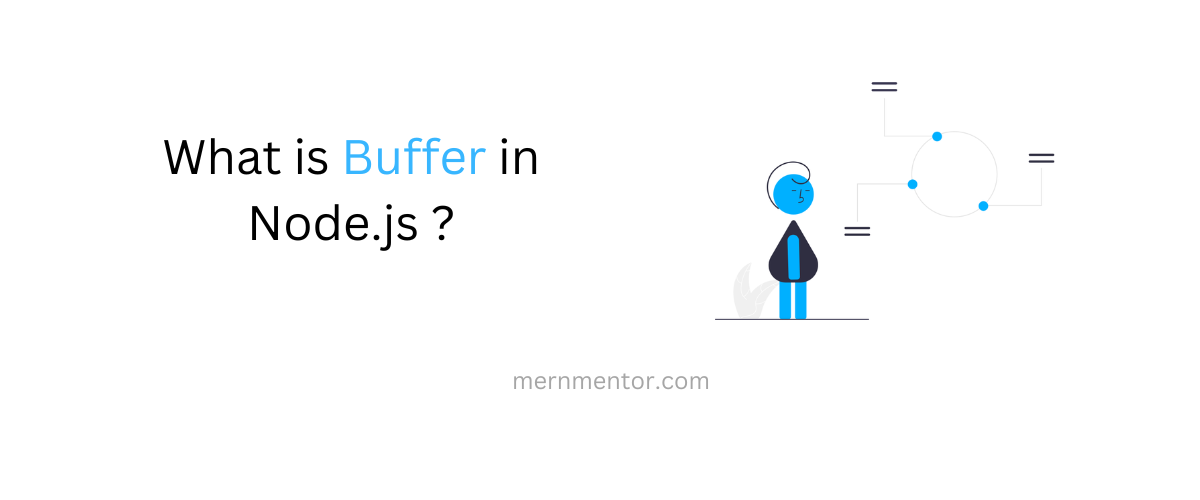 What is Buffer in Node.js and why is it crucial?